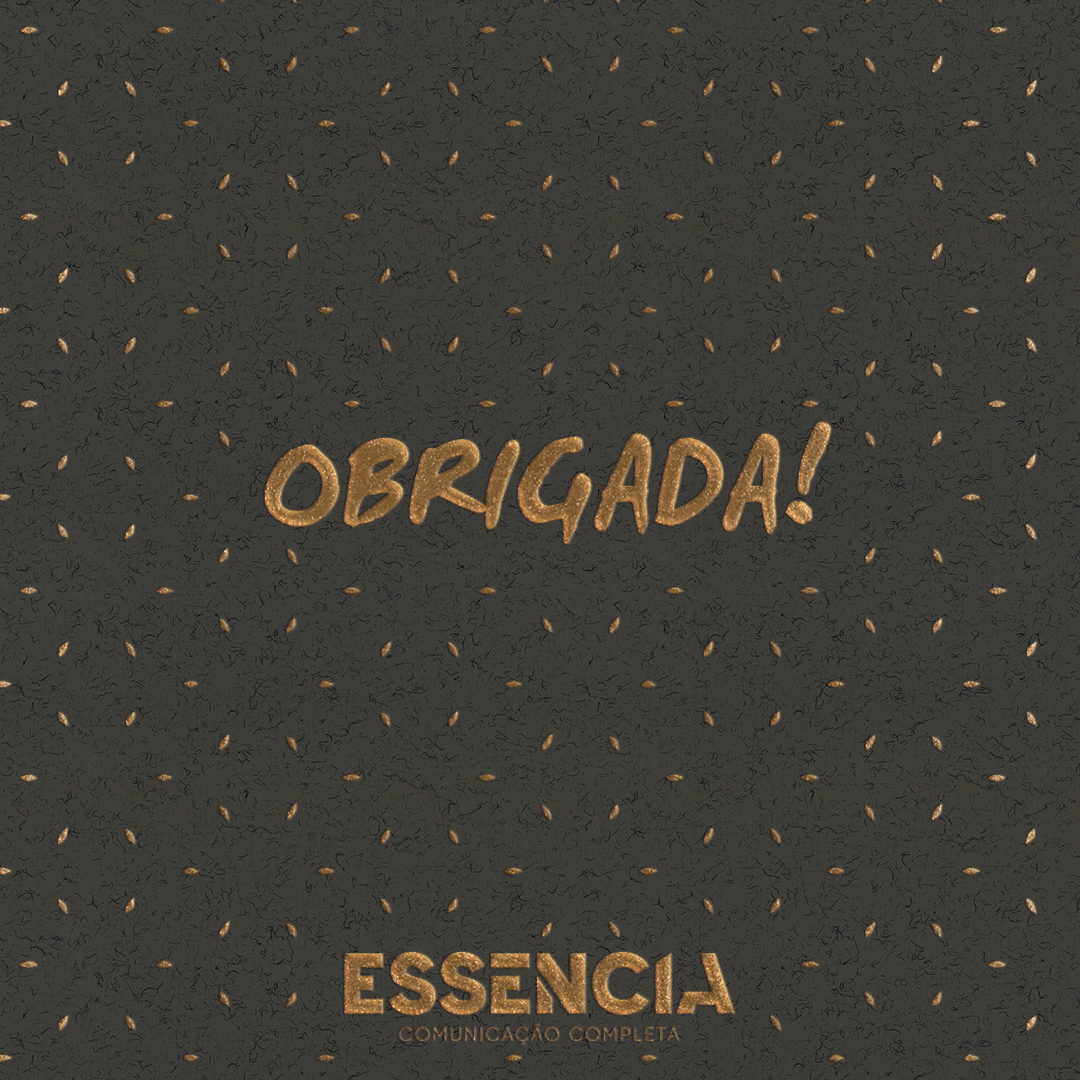 Agradecimento | Essência | Comunicação Completa | Estratégias de Comunicação