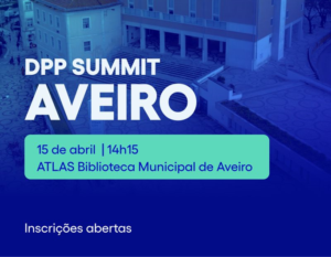 A cidade de Aveiro recebe, no próximo dia 15 de abril, o DPP Summit Aveiro, um encontro dedicado à implementação do Passaporte Digital do Produto (DPP) na indústria portuguesa.